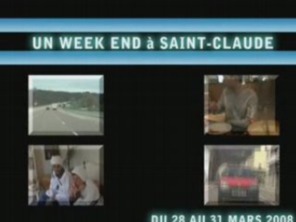Week à St-Claude (28 au 31 Mars 2008)