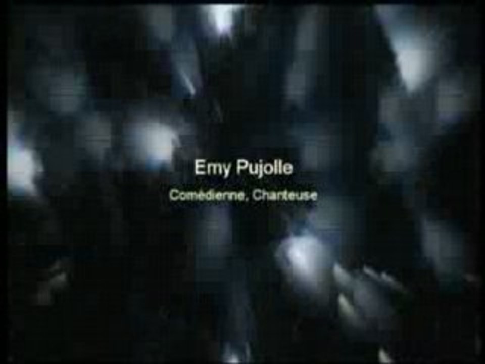 EMY PUJOLLE Comédienne, Chanteuse