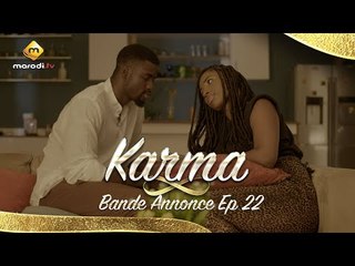 Série - Karma - Bande Annonce - Episode 22