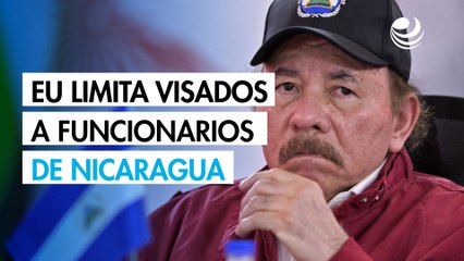 EU restringe visados a 250 funcionarios nicaragüenses
