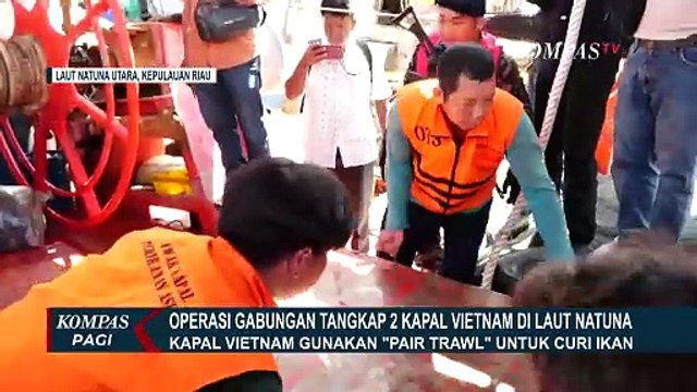 TNI AL Tangkap 2 Kapal Vietnam di Natuna, Curi Ikan Pakai Pair Trawl