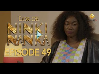 Série - L'or de Ninki Nanka - Episode 49