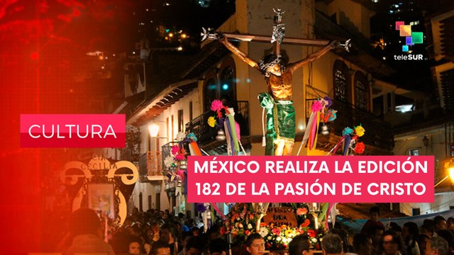 México | Realizan la edición 182 de la pasión de cristo CULTURA EDICIÓN CENTRAL 18-04-2025