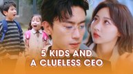 5 Kids And A Clueless CEO