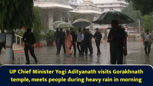 UP Chief Minister Yogi Adityanath visits Gorakhnath temple, meets people during heavy rain in morning