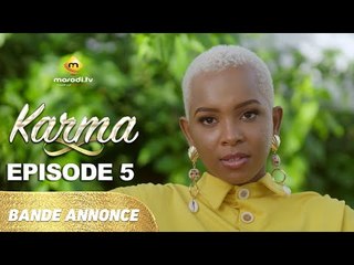 Série - Karma - Saison 2 - Episode 5 - Bande annonce