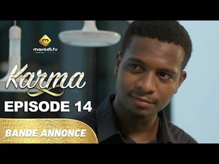 Série - Karma - Saison 2 - Episode 14 - Bande annonce