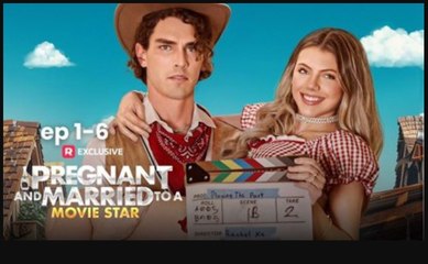 Pregnant and Married to a Movie Star (2024) Full Movie