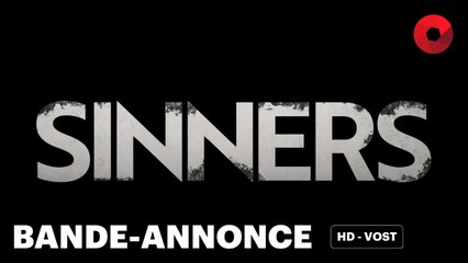 SINNERS de Ryan Coogler avec Michael B. Jordan, Hailee Steinfeld, Miles Caton : bande-annonce [HD-VOST] | 16 avril 2025 en salle