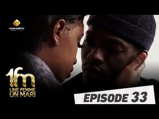 Série - Une femme, un mari - Episode 33 - VOSTFR