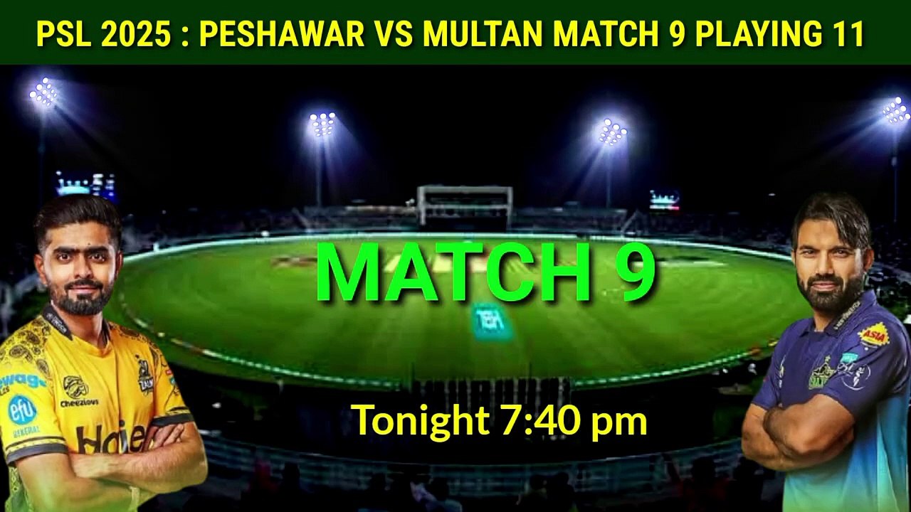 PSL 2025 Match 09 | Peshawar Zalmi Vs Multan Sultan Both Teams Playing Xl || Psl 2025 Live
