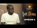 Série - Laye Diarra - Episode 3 - VOSTFR