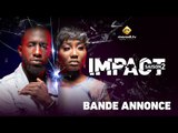 Série - Impact - Saison 2 - Bande annonce - VOSTFR