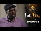 Série - Laye Diarra - Episode 8 - VOSTFR