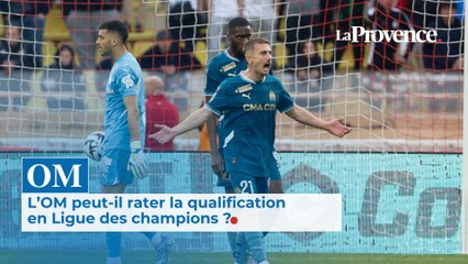 L'OM peut-il rater sa qualification en Ligue des champions ?