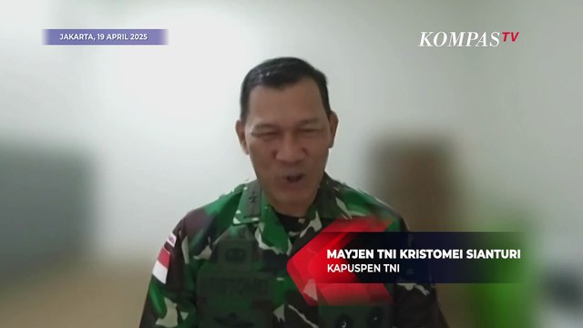 Kapuspen TNI Angkat Bicara soal Tentara Masuk Kampus: Jangan Berpikir Mengintimidasi