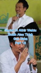 Sholat Di Akhir Waktu Boleh Atau Tidak Part 16