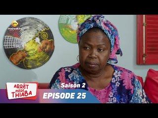Série - Arrêt Mère Thiaba - Saison 2 - Episode 25