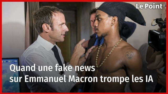 Quand une fake news sur Emmanuel Macron trompe les IA