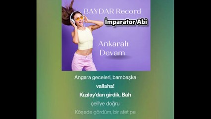 İmparator Abi  & Baydar Record ( Ankaralı Devam) Official Music Video