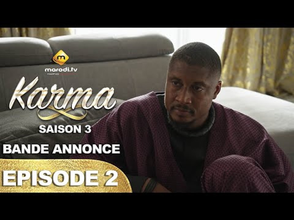 Série - Karma - Saison 3 - Episode 2 - Bande annonce - VOSTFR