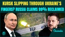Kursk War BREAKING| Putin Claims 99.5% Of Kursk Back In Russian Hands | Big Loss for Zelensky?