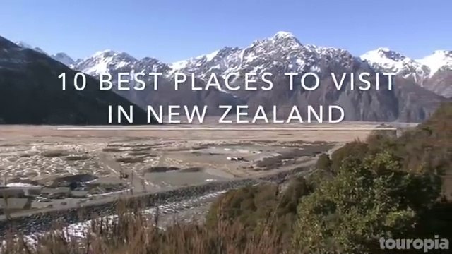 Top 10 Travel Destinations in New Zealand - Travel Guide