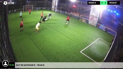But de Safwane B - Team B
