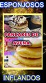 pancakes de avena los mas inflados que veras hoy.