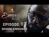 Série - Emprises - Saison 2 - Episode 17 - Bande annonce - VOSTFR