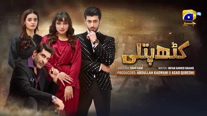 Kathputli Episode 05   Minsa Malik - Farhan Ahmed Malhi - Fajjer Khan -