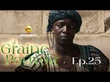 Série - La Graine du pouvoir - Saison 1 - Episode 25 - VOSTFR
