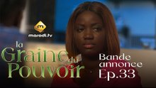Série - La Graine du pouvoir - Saison 1 - Episode 34 - Bande annonce