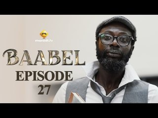 Série - Baabel - Saison 1 - Episode 27 - VOSTFR