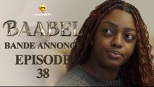 Série - Baabel - Saison 1 - Episode 38 - Bande annonce