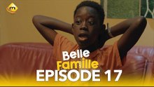 Série - Belle Famille - Saison 1 - Episode 17