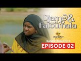 Série - Djame et Fatoumata - Saison 1 - Episode 02 - Bande Annonce - VOSTFR