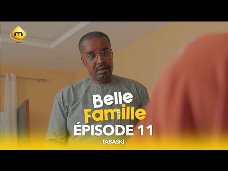 Série - Belle Famille - Tabaski - Épisode 11