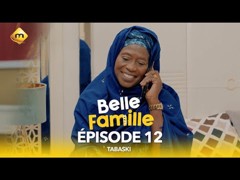 Série - Belle Famille - Tabaski - Épisode 12