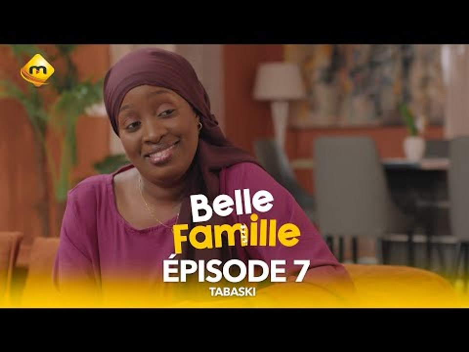 Série - Belle Famille - Tabaski - Épisode 7