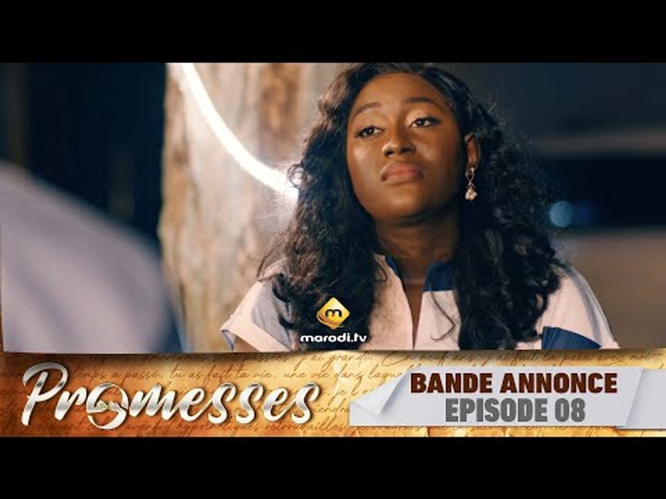Série - Promesses - Saison 1 - Épisode 8 - Bande Annonce