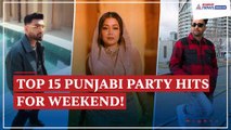 Top 15 Punjabi Party Hits to Rock Your Weekend!