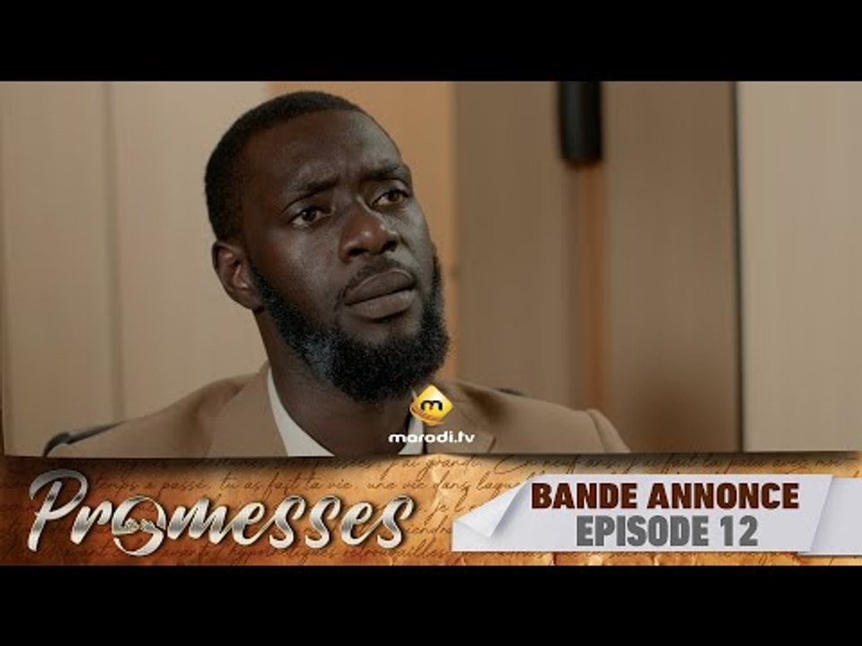 Série - Promesses - Saison 1 - Épisode 12 - Bande Annonce