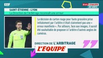 Saint Etienne-Lyon : La Direction de l'Arbitrage reconnaît une erreur - Foot - L1