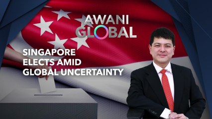 AWANI Global: Singapore Elects Amid Global Uncertainty