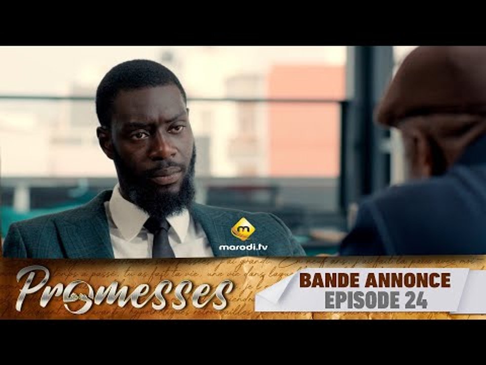 Série - Promesses - Saison 1 - Épisode 24 - Bande Annonce