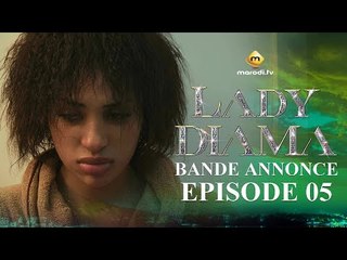 Série - Lady Diama - Saison 1 - Épisode 05- Bande Annonce