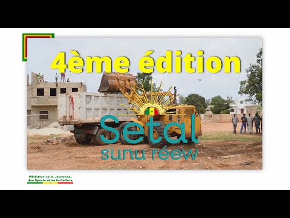 Setal Sunu Réew - 4ème Édition : Mobilisons-nous pour un Sénégal plus propre !