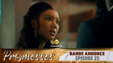 Série - Promesses - Saison 1 - Épisode 25 - Bande Annonce