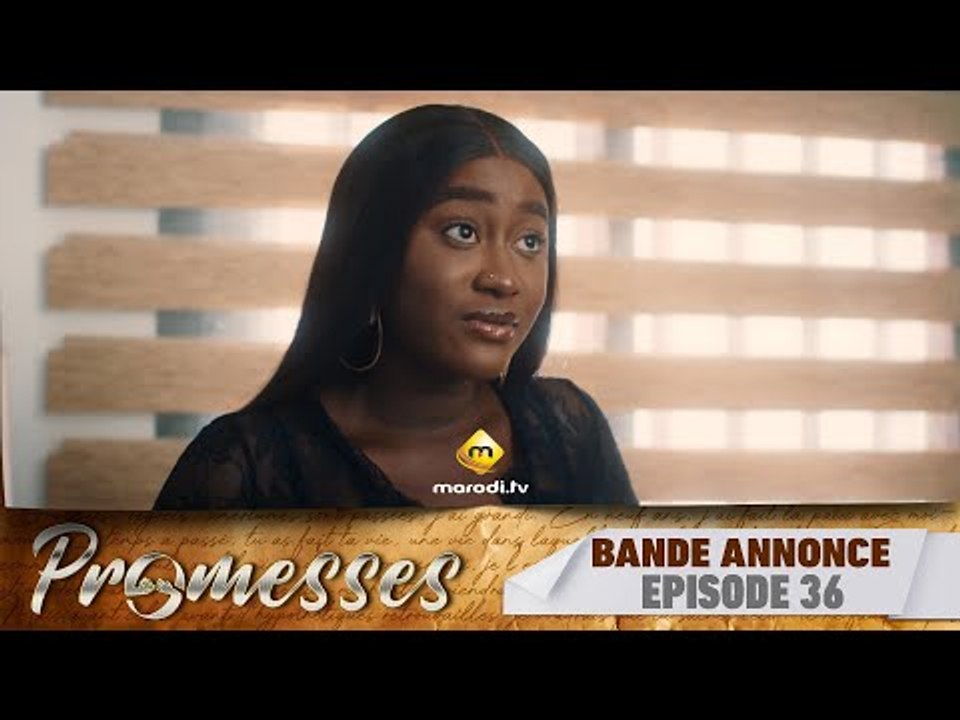 Série - Promesses - Saison 1 - Épisode 36 - Bande Annonce